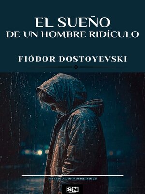 cover image of El sueño de un hombre ridículo